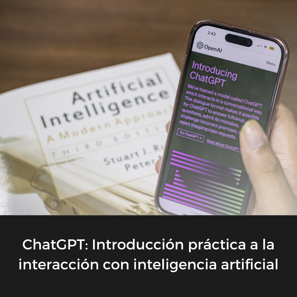 ChatGPT: Introducción práctica a la interacción con inteligencia artificial
